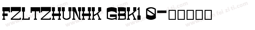 FZLTZHUNHK GBK1 0字体转换